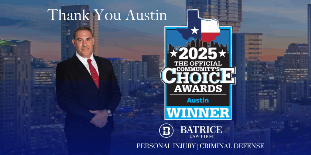 2025 Best Law Firm Austin American Statesman Award. Batrice Law Firm Personal Injury and Criminal Defense Lawyers.
