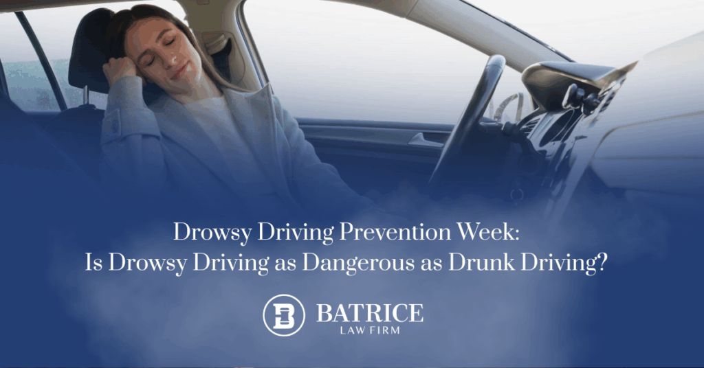 Drowsy driving prevention week. Batrice Law Firm. Voted Best Law Firm in Austin 5x
