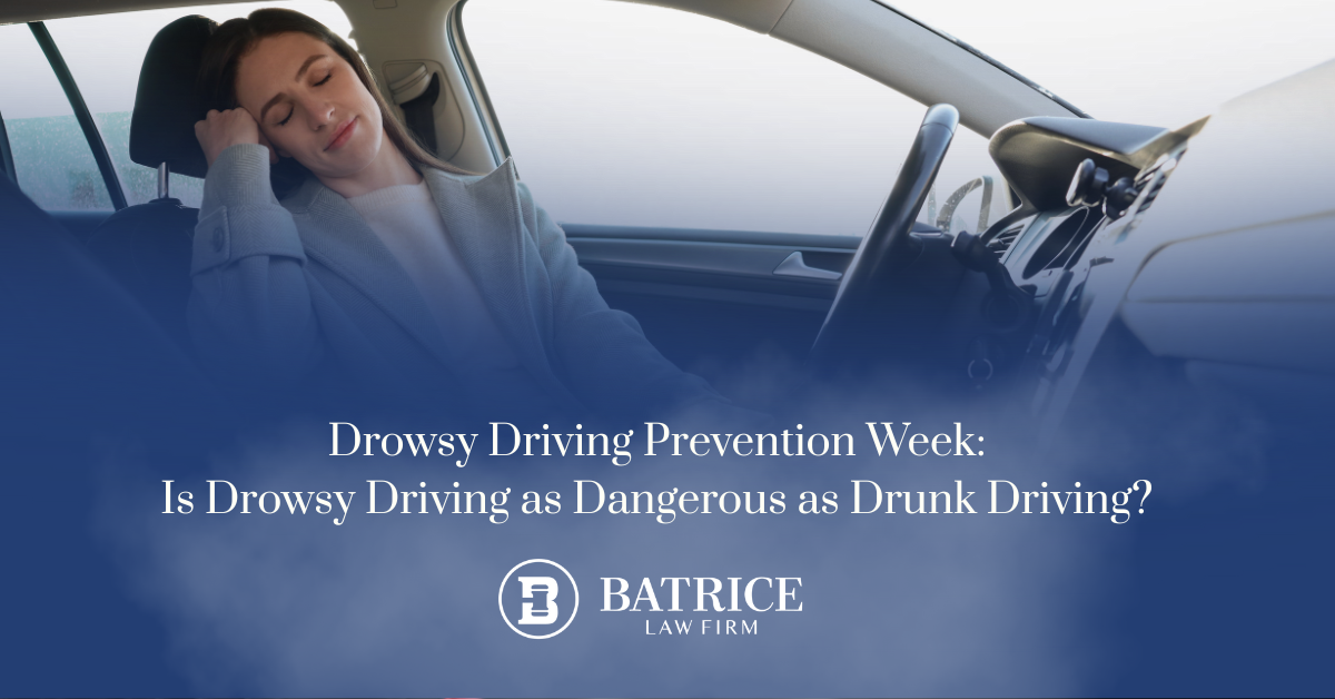 Drowsy driving prevention week. Batrice Law Firm. Voted Best Law Firm in Austin 5x