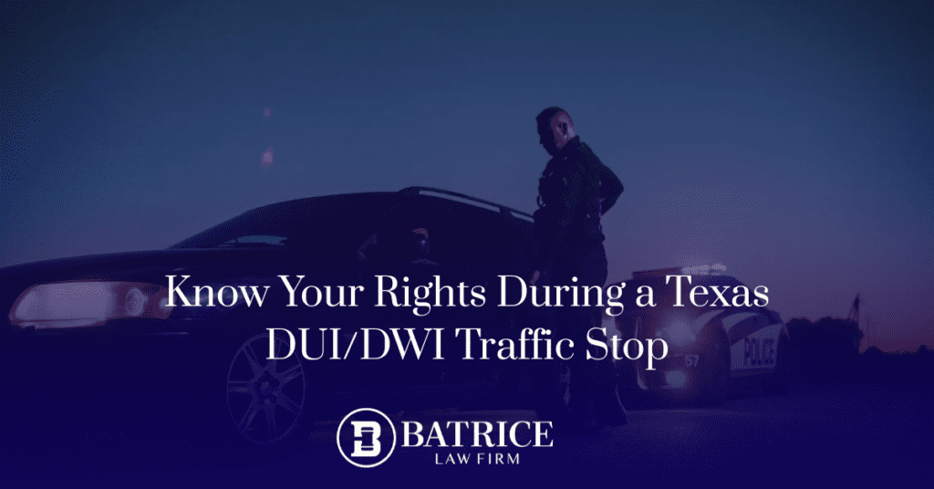 Best DWI/DUI Lawyer in Austin Texas Batrice Law Firm. Criminal Defense Lawyers.