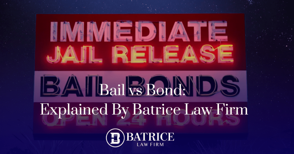 bail vs bonds explained by the best criminal defense lawyer in Austin TX at Batrice Law Firm